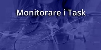 Monitorare i Task